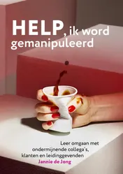 Omslag van Help ik word gemanipuleerd