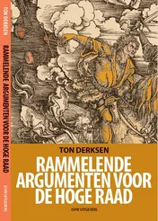 Omslag van Rammelende argumenten voor de Hoge Raad