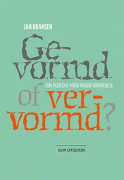 Omslag van Gevormd of vervormd?