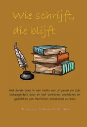 Omslag van Wie schrijft, die blijft