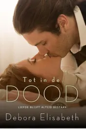 Omslag van Tot in de dood
