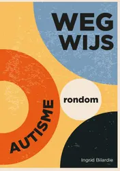 Omslag van Wegwijs rondom autisme