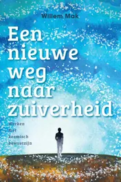 Omslag van Een nieuwe weg naar zuiverheid