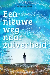 Omslag van Een nieuwe weg naar zuiverheid