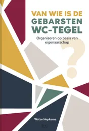 Omslag van Van wie is de gebarsten wc-tegel?