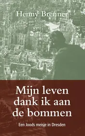 Omslag van Mijn leven dank ik aan de bommen