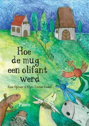 Omslag van Hoe de mug een olifant werd