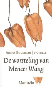 Omslag van De worsteling van meneer Wang