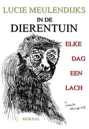Omslag van IN DE DIERENTUIN, ELKE DAG EEN LACH