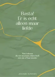 Omslag van Basta! Er is echt alleen maar liefde
