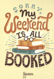 Omslag van Sorry, My Weekend Is All Booked