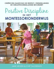 Omslag van Positive Discipline in het montessorionderwijs