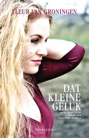 Omslag van Dat kleine geluk