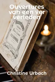 Omslag van Ouvertures van een ver verleden