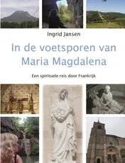 Omslag van In de voetsporen van Maria Magdalena