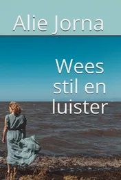 Omslag van Wees stil en luister