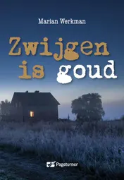 Omslag van Zwijgen is goud