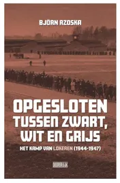 Omslag van Opgesloten tussen zwart, wit en grijs