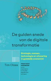 Omslag van De gulden snede van de digitale transformatie