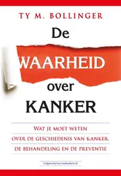 Omslag van De waarheid over kanker