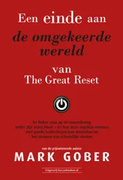 Omslag van Een einde aan de omgekeerde wereld van The Great Reset