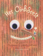 Omslag van Het Oinkbeest: Een Sprookjesstrip