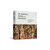 Omslag van De Besloten Hofjes van Mechelen