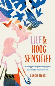 Omslag van Lief & hoogsensitief