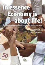 Omslag van In essence Economy is about life!