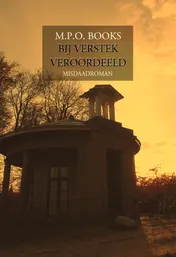 Omslag van Bij verstek veroordeeld