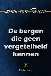 Omslag van De bergen die geen vergetelheid kennen