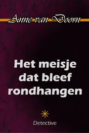 Omslag van Het meisje dat bleef rondhangen