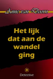 Omslag van Het lijk dat aan de wandel ging