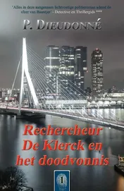 Omslag van Rechercheur De Klerck en het doodvonnis