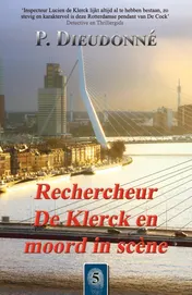 Omslag van Rechercheur De Klerck en moord in scène