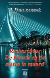 Omslag van Rechercheur De Klerck en de status in moord