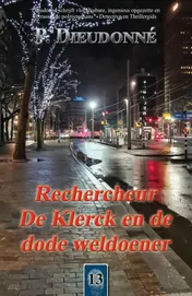 Omslag van Rechercheur De Klerck en de dode weldoener
