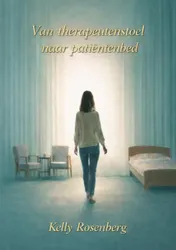 Omslag van Van therapeutenstoel naar patiëntenbed