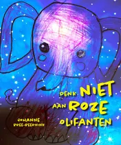 Omslag van Denk niet aan roze olifanten