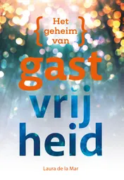 Omslag van Het geheim van gastvrijheid