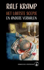 Omslag van Het laatste soepje en andere verhalen