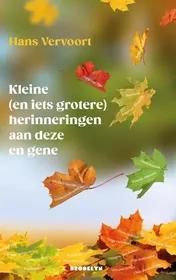 Omslag van Kleine (en iets grotere) herinneringen aan deze en gene