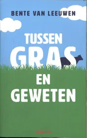 Omslag van Tussen gras en geweten