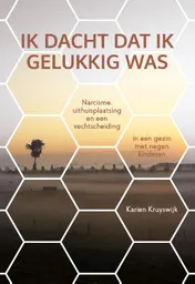 Omslag van Ik dacht dat ik gelukkig was