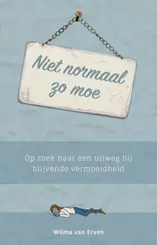 Omslag van Niet normaal zo moe