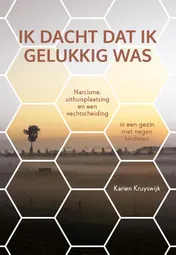 Omslag van Ik dacht dat ik gelukkig was