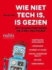 Omslag van Wie niet tech is, is gezien