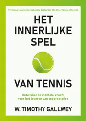 Omslag van Het innerlijke spel van tennis