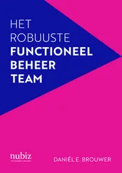 Omslag van Het robuuste functioneel beheerteam