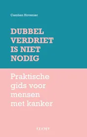 Omslag van Dubbel verdriet is niet nodig